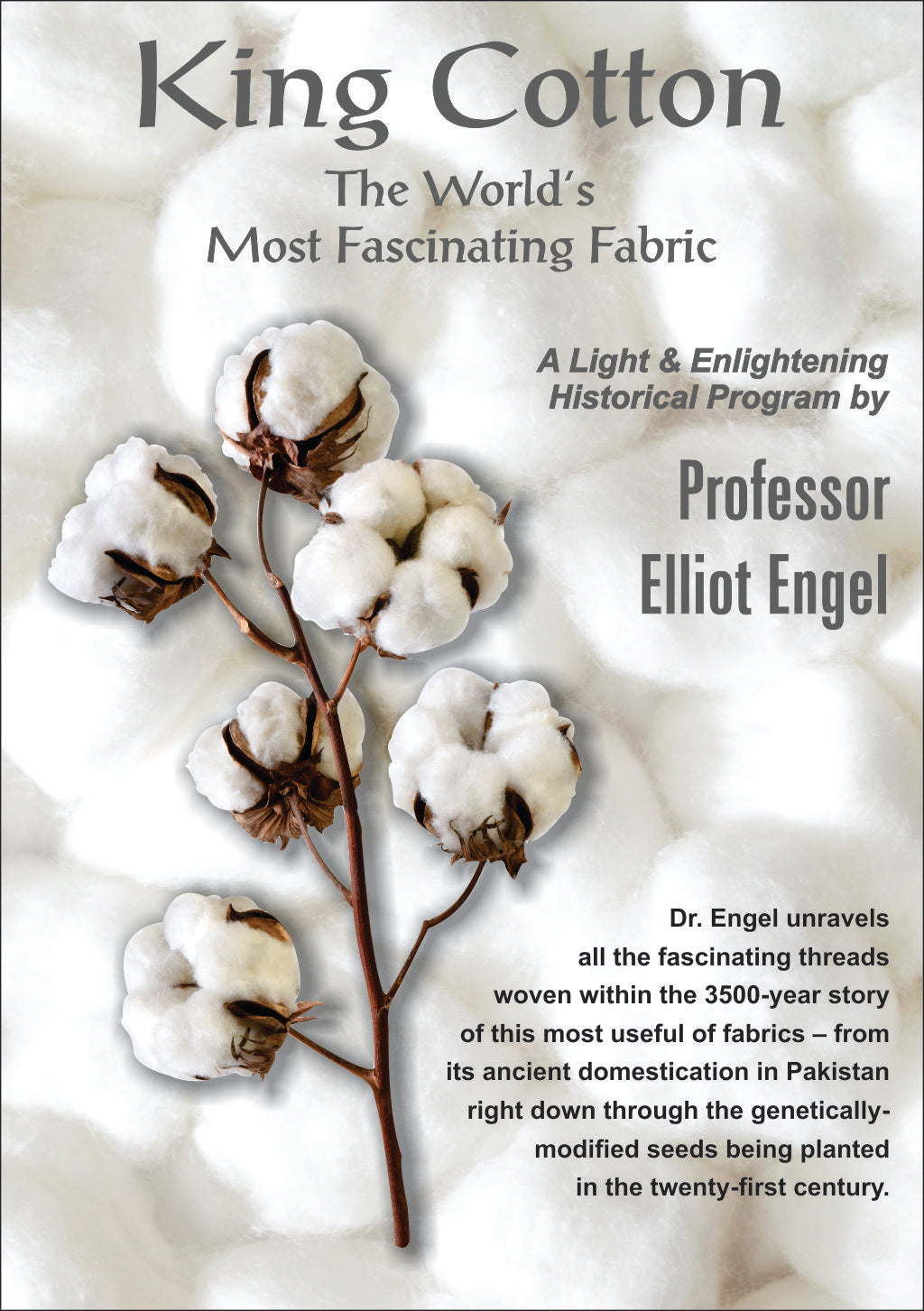 CD102 King Cotton: The World's Most Fascinating Fabric