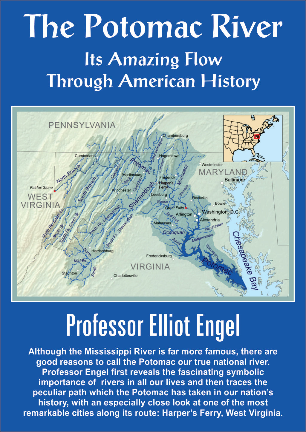 CD103 The Potomac River: Its Amazing Flow Through American History