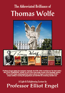 Audio Program 111 - The Abbreviated Brilliance of Thomas Wolfe