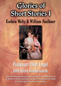 Glories of Short Stories: Welty & Faulkner