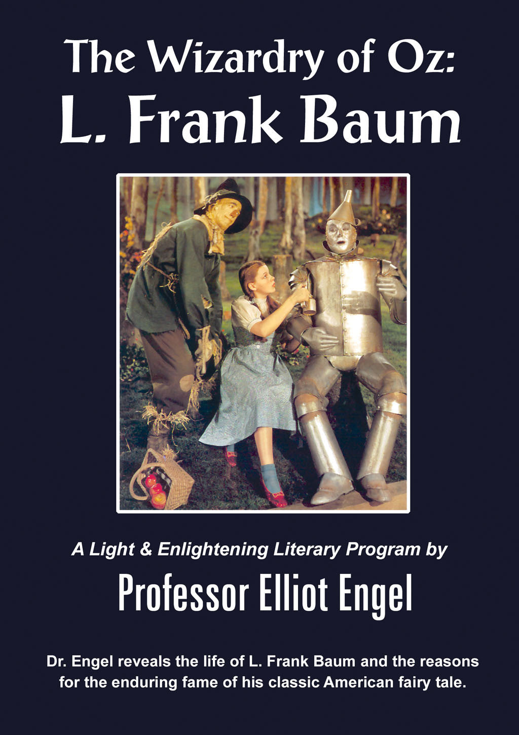 The Wizardry of Oz: L. Frank Baum