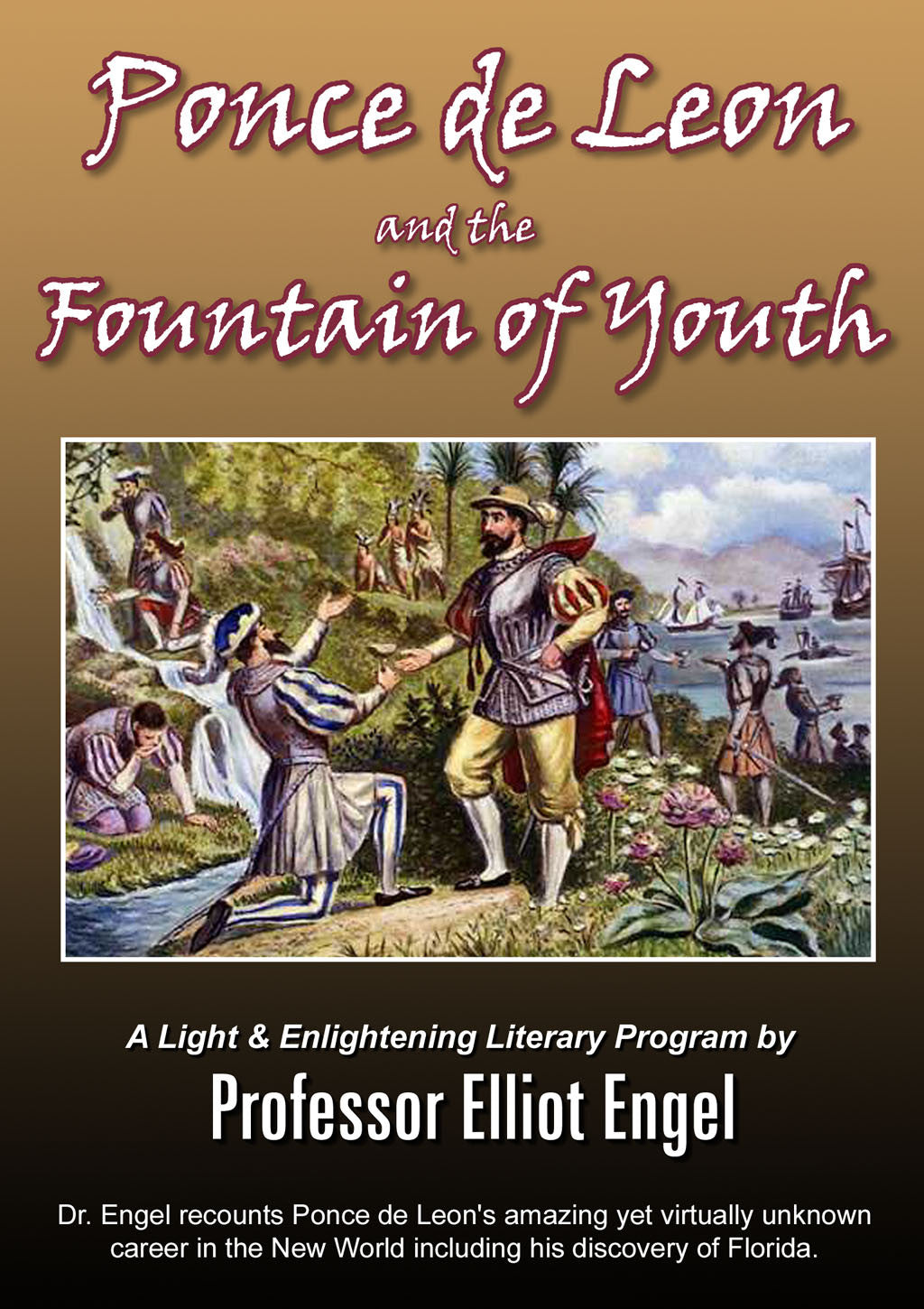 Ponce de Leon and the Fountain of Youth