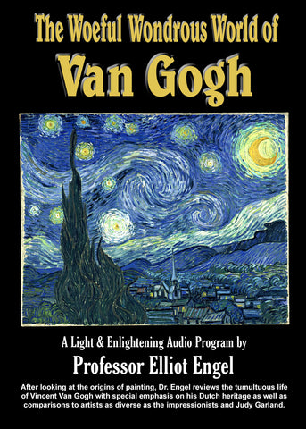 The Woeful and Wondrous World of Van Gogh