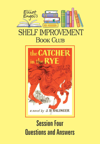 Shelf Improvement Book Club Session 4: CATCHER Questions and Answers